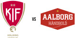 KIF Kolding vs. Aalborg Håndbold Pokal